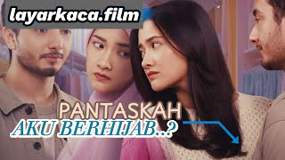 Download Lagu PANTASKAH AKU BERHIJAB | FULL MOVIE | FILM INDONESIA TERPOPULER #pantaskahakuberhijab #filmreligi MP3 Download Lagu PANTASKAH AKU BERHIJAB | FULL MOVIE | FILM INDONESIA TERPOPULER #pantaskahakuberhijab #filmreligi MP3