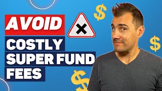 Know The Types of Super Fund Fees & How To Reduce Them