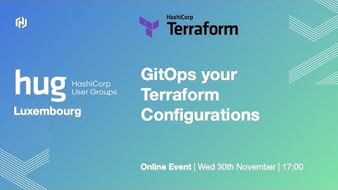 HUG Luxembourg: GitOps your Terraform Configurations