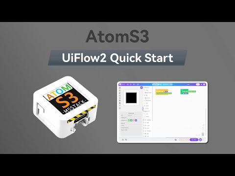 AtomS3 | UIFlow 2.0 Device Basic Tutorial