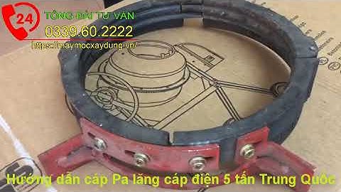 Hướng dẫn cáp Pa lăng cáp điện 5 tấn