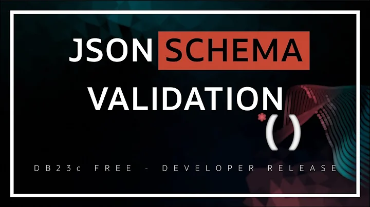 23c: Validating JSON Documents with JSON Schema