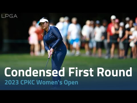 Condensed First Round | 2023 CPKC Women's Open