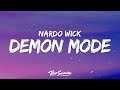 Nardo Wick - Demon Mode (Lyrics)