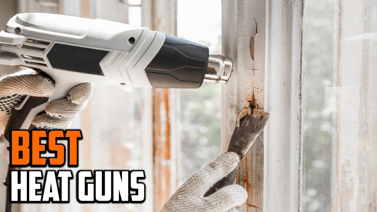 Best Heat Gun In 2024 Top 10 Heat Guns Review YouTube