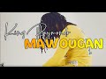 King raymondo  mawougan audio officiel