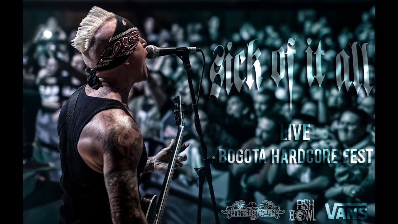 Sick Of It All - Full Set - Bogotá Hardcore Fest I - YouTube