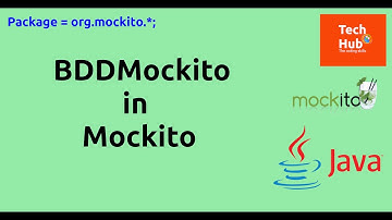 BDDMockito class in Mockito | Java | TechHub