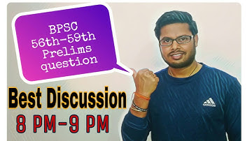 BPSC prelims 56th-59th question discussion||BPSC prelims previous year question discussion(2/3)