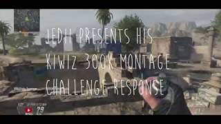 My #Kiwiz300k Montage Challenge Response