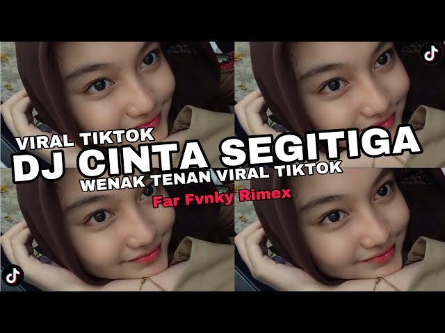 DJ CINTA SEGITIGA ( Tapi Sayang Kehadiran Kekasih Lamamu ) VIRAL TIKTOK YANG KALIAN CARI - CARI ) class=