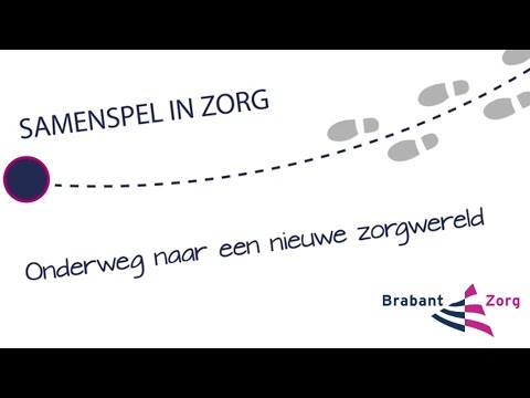 BrabantZorg strategische visie 'Samenspel in zorg' 2016