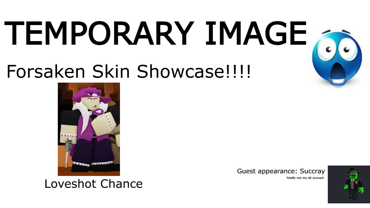 Forsaken: Loveshot Chance Showcase