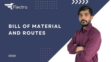 How To Create Bill Of Materials and Routes | Flectra MRP