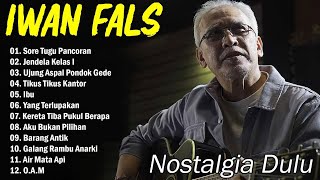 Download Lagu FULL ALBUM IWAN FALS TERBAIK - Nostalgia Lagu Legendaris Paling Enak Didengar ( Tanpa iklan) MP3