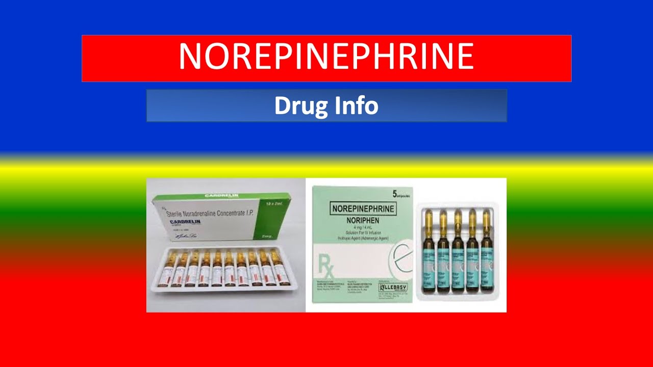 NOREPINEPHRINE - Generic Name, Drug class, Brande Name ,Precautions , How to use, Side Effects