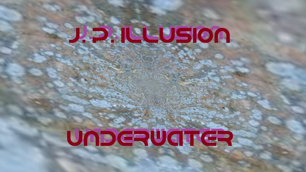 J.P. Illusion - Underwater (Original Mix)