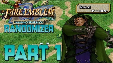 Lets Play FE4 Randomized Part 1 "A hilarious start!"