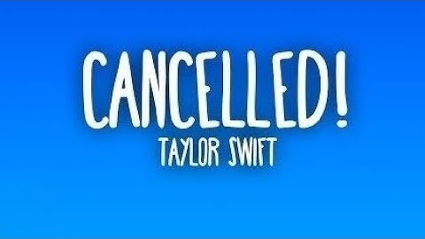 Taylor Swift - CANCELLED! | Taylor’s Response Track (Lyrics)