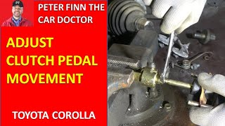 How to adjust Toyota Corolla Clutch Pedal movement by nut. Years 2000 to 2020