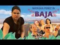 &quot;Chica&quot;  - Extracts of Baja Movie with Natasha Perez and Andres Londono