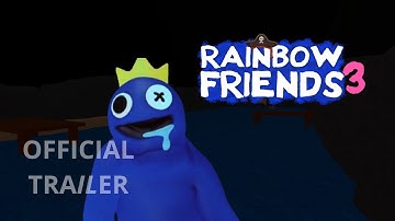 Rainbow Friends: Chapter 3 - Official Teaser Trailer (The Map)