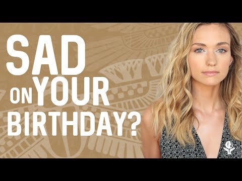 Video: How To Make Yourself Happy On Your Birthday