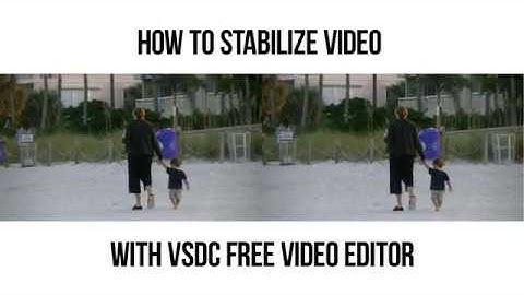 How to stabilize video with VSDC