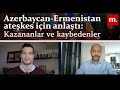 Azerbaycan-Ermenistan ateşkes için anlaştı: Kazananlar ve kaybedenler | Konuk: Behlül Özkan