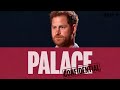 'They don't want to poke the bear of Prince Harry' | Palace Confidential