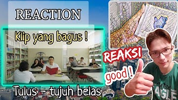 Tulus - Tujuh Belas ! REACTION REAKSI !