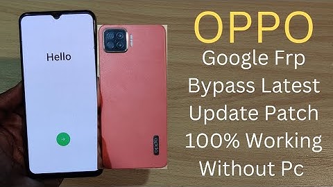 Oppo F17 F17 Pro Frp Bypass Latest Patch | Oppo Cph2095 Unlock Google Frp Bypass 2022