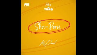 Kizz Daniel - Shu-Peru ( Sped Up)