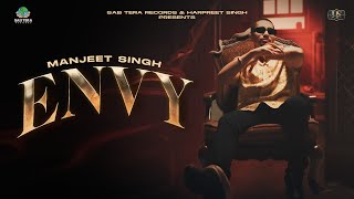 Envy Official Video Manjeet Singh Sab Tera Records Hs Media Punjabi Songs 2024