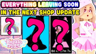 Everything Leaving Royale High Soon In The Next Shop Update Royale High Update News