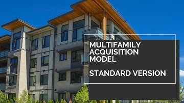 Short Overview of Multifamily Acquisition Model