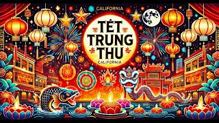 Tết Trung Thu in Little Saigon 🌕✨ | 2024 Highlights \& 2025 Celebrations Ahead!
