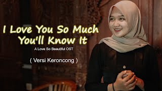 I Like You So Much, You’ll Know It - New Normal Keroncong Modern
