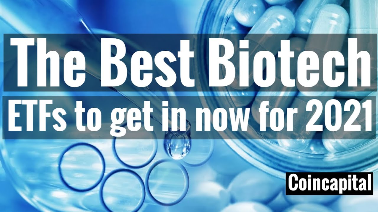 These are the BEST BIOTECH ETFs to invest in now for 2021 (Top 3