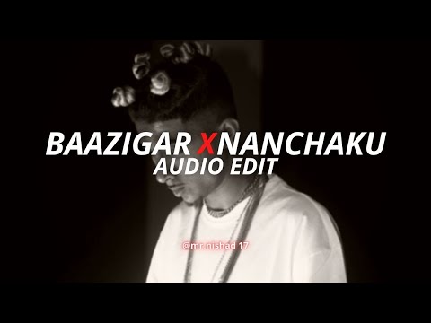 baazigar x nanchaku