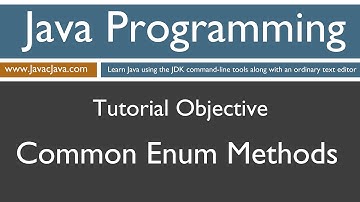 Learn Java Programming - Enum Common Methods Tutorial