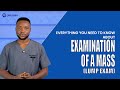 Examination of a Mass/Lump | Complete OSCE Guide with Demonstration | MDCN