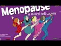 VUELVE A LA GRAN VÍA MENOPAUSE EL MUSICAL DE BROADWAY