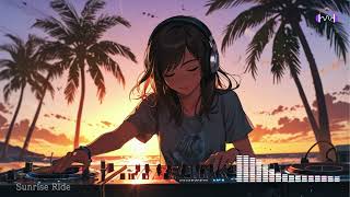 Sunrise Ride 🌅 Feel Good EDM | Morning Drive &amp; Fresh Vibes