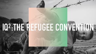 IQ2 Debate: The Refugee Convention is Out of Date