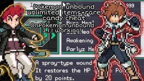 Pokemon Unbound 2.1.1 unlimited items+Rare candy cheat working!