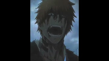 「Wasted🤯😈」Ichigo Rage「AMV/EDIT」