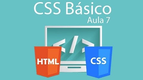 CSS Básico - Aula 7 -  Largura e altura das divs