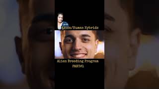 Alien Breeding Program Hybrid Humans Among Us?