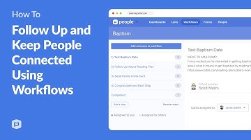 How to Follow Up and Keep People Connected Using Workflows in Planning Center People